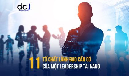11-to-chat-can-co-cua-mot-leadership-tai-nang